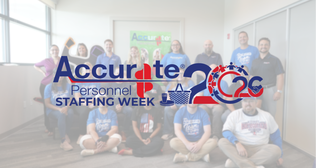 Accurate Personnel Celebrates Its Annual Staffing Week